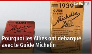 Pourquoi les Alliés ont débarqué avec le Guide Michelin