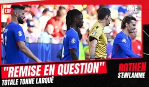 Équipe de France : "Il faut une totale remise en question" blâme Larqué