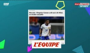 Kingsley Coman a dit oui à Al-Hilal - Foot - Transferts