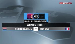 Le replay de France - Pays-Bas - Basket 3x3 (F) - Coupe du monde U23