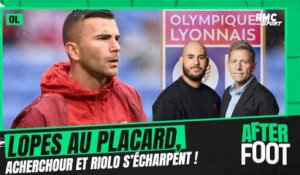 OL : Riolo et Acherchour s’écharpent sur la mise au placard de Lopes, gros problème en vue à Lyon ?