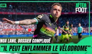 Mercato OM : "Noa Lang enflammerait le Vélodrome" s'échauffe L'After