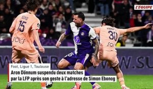 Aron Dönnum suspendu deux matches par la LFP après son geste à l'adresse de Simon Ebonog - Foot - Ligue 1