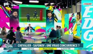 Safonov / Chevalier : Une vraie concurrence ? - L'Équipe de Greg - extrait