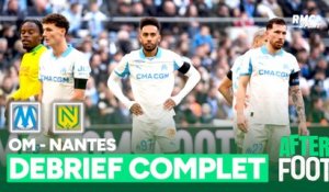 OM 0-2 Nantes : Le débrief complet du naufrage olympien face aux Nantais !