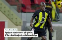 N'Golo Kanté officiellement transféré à Fenerbahçe - Foot - Transferts