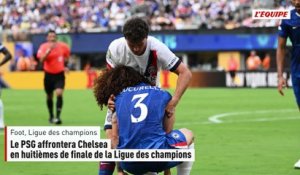 Le PSG affrontera Chelsea en huitièmes de finale de la Ligue des champions - Foot - Ligue des champions