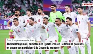 Ahmad Donyamali, ministre des Sports iranien : « Nous ne pouvons en aucun cas participer à la Coupe du monde » - Foot - Coupe du monde - Iran