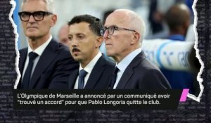 Marseille - Pablo Longoria quitte officiellement le club