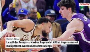 Maxime Raynaud et Killian Hayes assurent mais perdent avec les Sacramento Kings - Basket - NBA - La nuit des Français