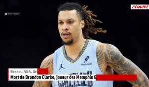 Mort de Brandon Clarke, joueur des Memphis Grizzlies en NBA, à 29 ans - Basket - NBA