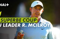 Rory McIlroy est intouchable sur ces deux premiers tours - Masters d'Augusta