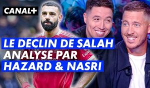Le DUO Hazard & Nasri analyse le DÉCLIN de Salah dans le CFC !