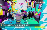 Pourquoi Lens est le modèle à suivre ! - L'Équipe de Greg - extrait