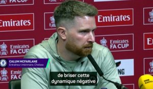 Les Blues en finale, McFarlane : « Cela change complètement l’ambiance dans le groupe » - Foot - Cup - Chelsea