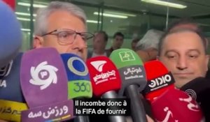 CdM 2026 - L’Iran demande à la FIFA de s'assurer que les USA vont fournir les visas et installations nécessaires