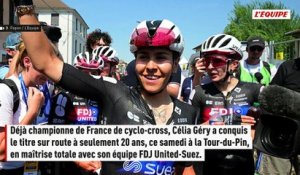 Célia Géry championne de France à 20 ans - Cyclisme - Championnat de France (F)