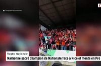 Narbonne sacré champion de Nationale face à Nice et monte en Pro D2 - Rugby - National