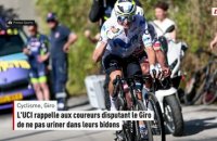 L'UCI rappelle aux coureurs disputant le Giro de ne pas uriner dans leurs bidons - Cyclisme - Giro