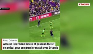 Antoine Griezmann buteur et passeur décisif en amical pour son premier match avec Orlando - Foot - Orlando