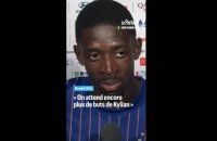 Dembélé : « Mbappé est incroyable, on attend encore plus de buts de lui »