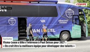 Visma-Lease a bike s'intéresse à Paul Seixas pour 2027 : « On croit être la meilleure équipe pour développer des talents » - Tour de France - Transferts