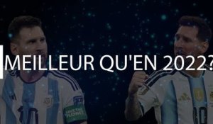 Argentine - Messi est-il meilleur qu'en 2022 ?