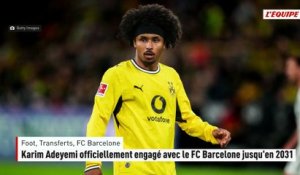 Karim Adeyemi officiellement engagé avec le FC Barcelone jusqu'en 2031 - Foot - Transferts - FC Barcelone
