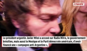 Le président argentin Javier Milei accuse le Brésil, le Mexique et le Parti démocrate américain d'avoir financé une « campagne anti-Argentine » - Foot - Coupe du monde 2026