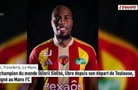 Mercato : le champion du monde Djibril Sidibé, libre depuis son départ de Toulouse, a signé au Mans FC - Foot - Transferts - Le Mans