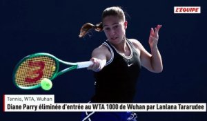 Diane Parry éliminée d'entrée au WTA 1000 de Wuhan par Lanlana Tararudee - Tennis