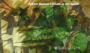 L'actualité musicale - Patrick Watson