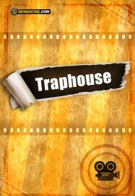 Affiche de Traphouse