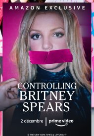 Affiche de Controlling Britney Spears