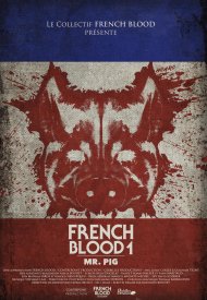 Affiche de French Blood 1 - Mr. Pig