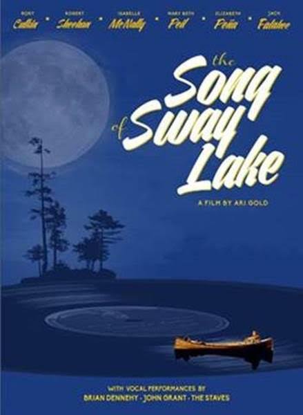 The Song Of Sway Lake : Affiche