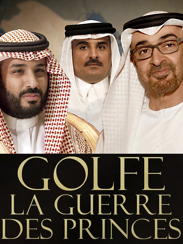 Golfe, la guerre des princes : Affiche