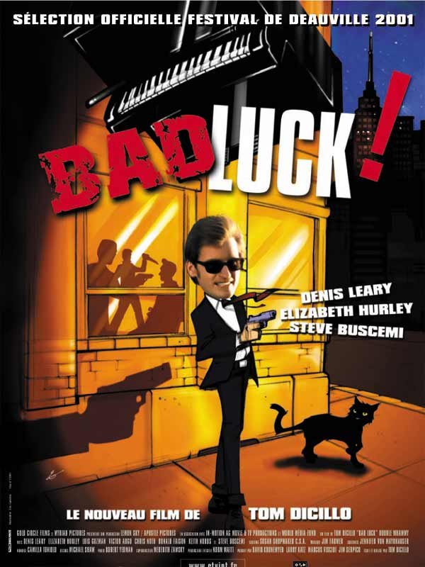 Bad luck ! : Affiche