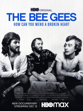 The Bee Gees: How Can You Mend A Broken Heart