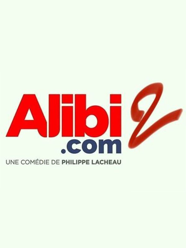 Alibi.com 2 : Affiche
