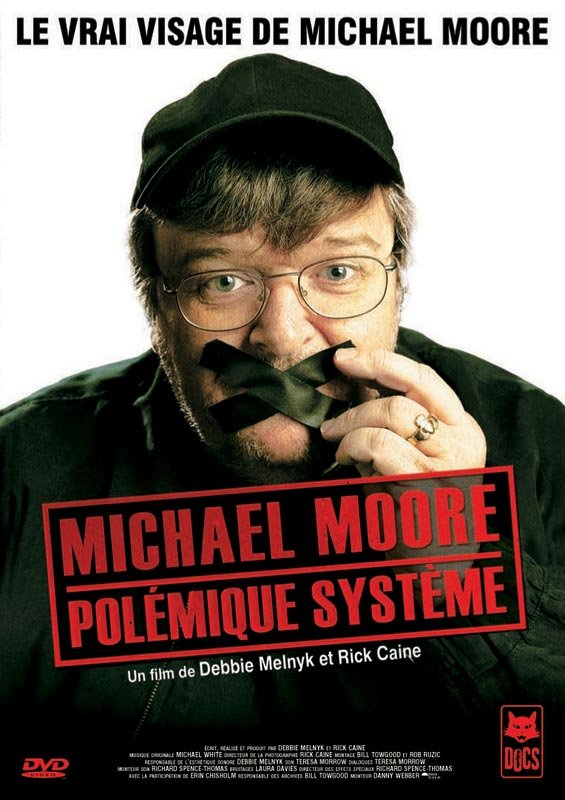 Michael Moore : Polémique Système : Affiche