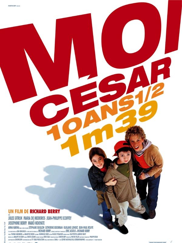 Moi César, 10 ans 1/2, 1,39 m : Affiche