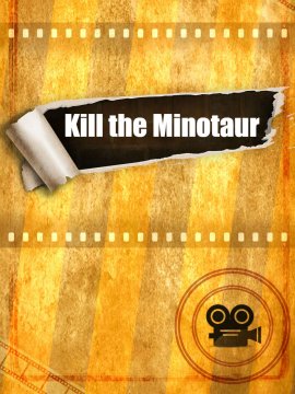 Kill the Minotaur