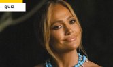 Quiz Jennifer Lopez : connaissez-vous vraiment la carrière de J.Lo ?