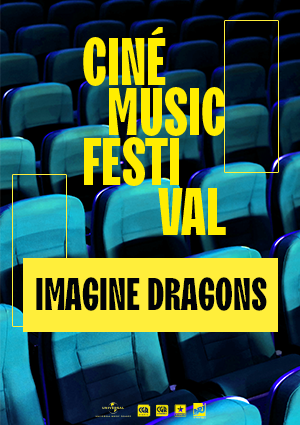 Ciné Music Festival : Imagine Dragons Smoke+Mirrors - 2016 : Affiche