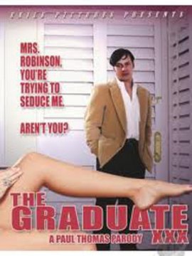The Graduate XXX: A Paul Thomas Parody