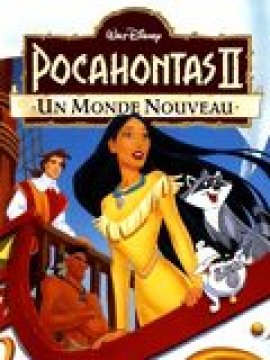 Pocahontas 2, un monde nouveau (V)