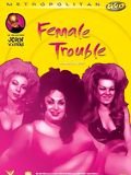 Female Trouble : Affiche