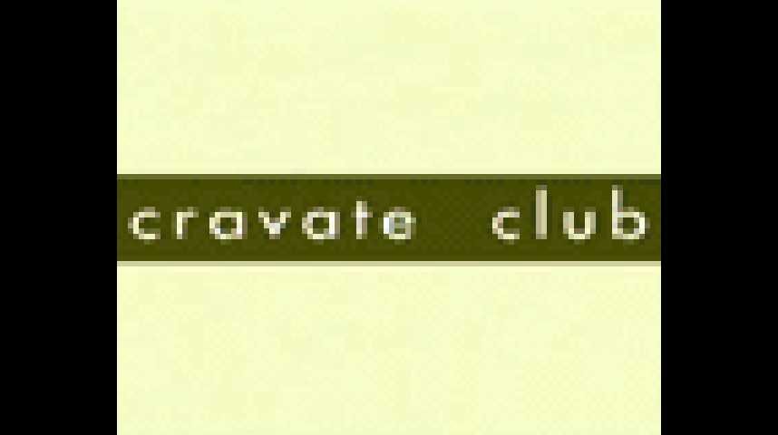 Cravate club - Teaser 1 - VF - (2002)