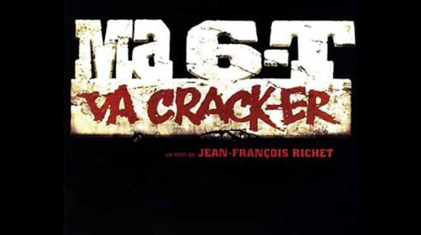 Ma 6-T va crack-er - Bande annonce 2 - VF - (1996)